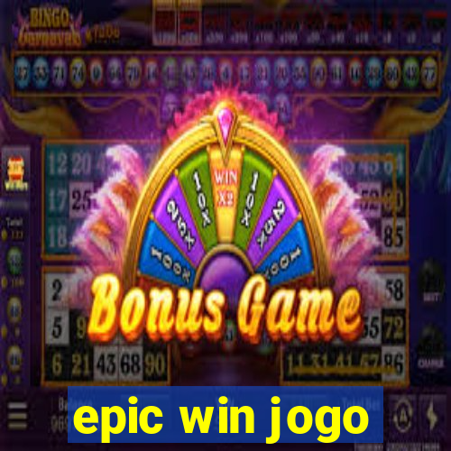 epic win jogo